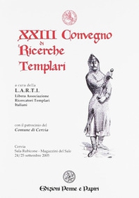 Atti del 33° Convegno di ricerche templari (2015) - Librerie.coop