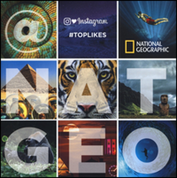 @NatGeo. Instagram #toplikes - Librerie.coop @NatGeo. Instagram #toplikes - Librerie.coop