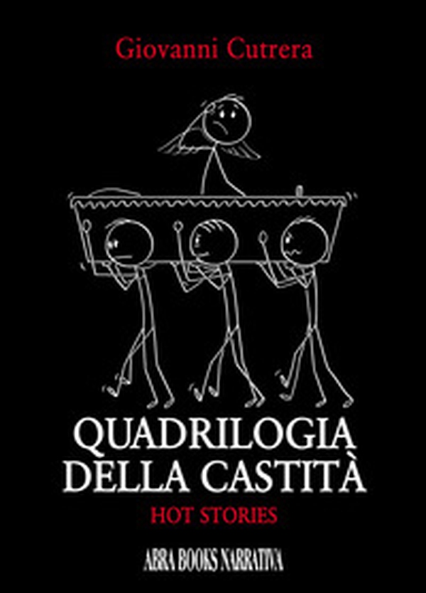 Quadrilogia della castità. Hot stories - Librerie.coop Quadrilogia della castità. Hot stories - Librerie.coop