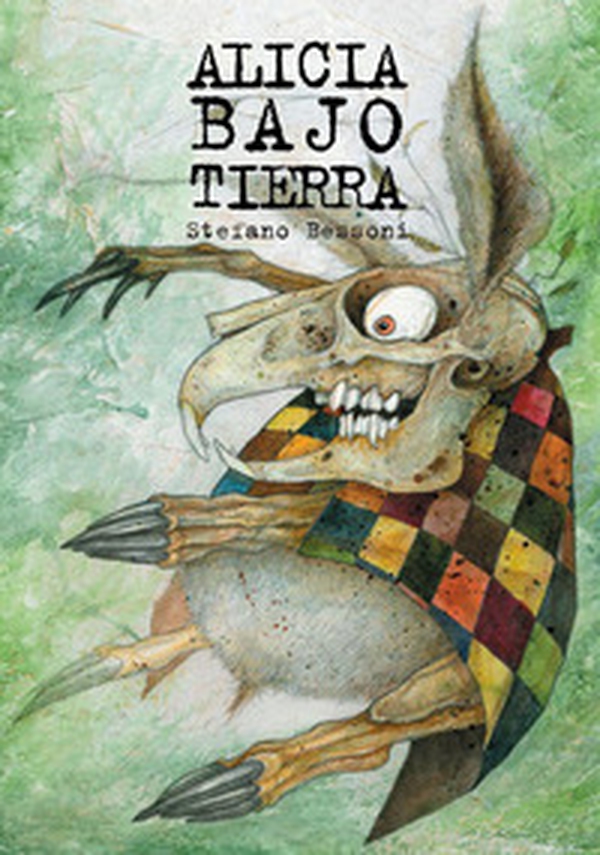 Alice bajo tierra - Librerie.coop Alice bajo tierra - Librerie.coop