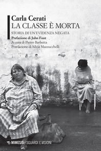 La classe è morta. Storia di un'evidenza negata - Librerie.coop La classe è morta. Storia di un'evidenza negata - Librerie.coop