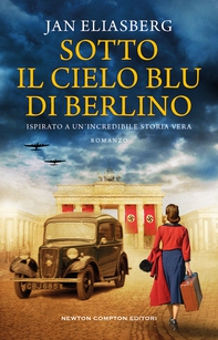 Sotto il cielo blu di Berlino - Librerie.coop