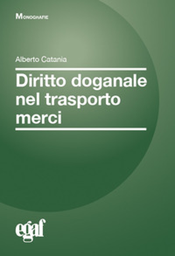 Diritto doganale nel trasporto merci - Librerie.coop Diritto doganale nel trasporto merci - Librerie.coop