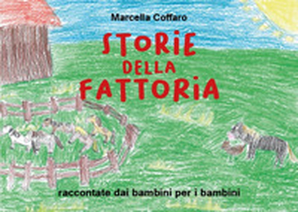 Storie della fattoria - Librerie.coop Storie della fattoria - Librerie.coop