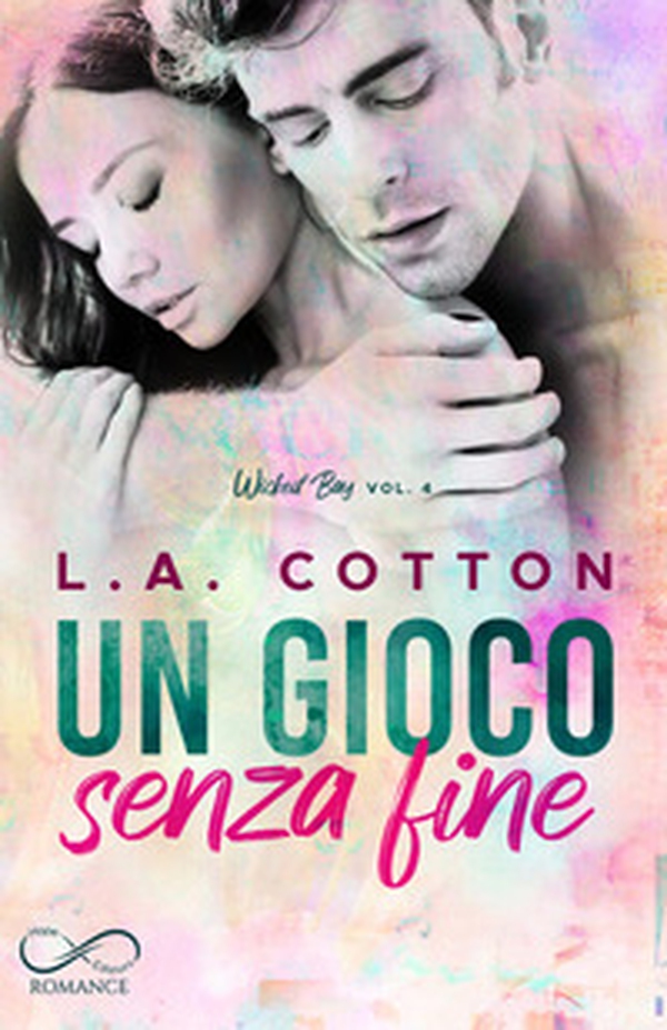 Un gioco senza fine. Wicked Bay - Vol. 4 - Librerie.coop Un gioco senza fine. Wicked Bay - Vol. 4 - Librerie.coop