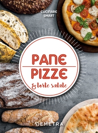 Pane, pizze & torte salate - Librerie.coop Pane, pizze & torte salate - Librerie.coop