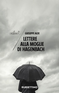 Lettere alla moglie di Hagenbach - Librerie.coop Lettere alla moglie di Hagenbach - Librerie.coop