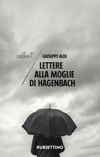 Lettere alla moglie di Hagenbach - Librerie.coop