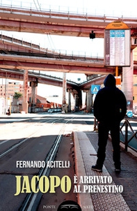 Jacopo è arrivato al Prenestino - Librerie.coop