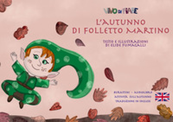 L'autunno di folletto Martino. Schede per Kamishibai. Ediz. italiana e inglese - Librerie.coop