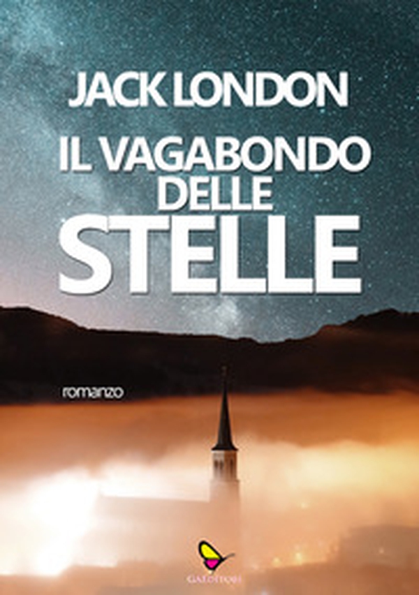 Il vagabondo delle stelle - Librerie.coop Il vagabondo delle stelle - Librerie.coop