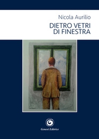 Dietro vetri di finestra - Librerie.coop