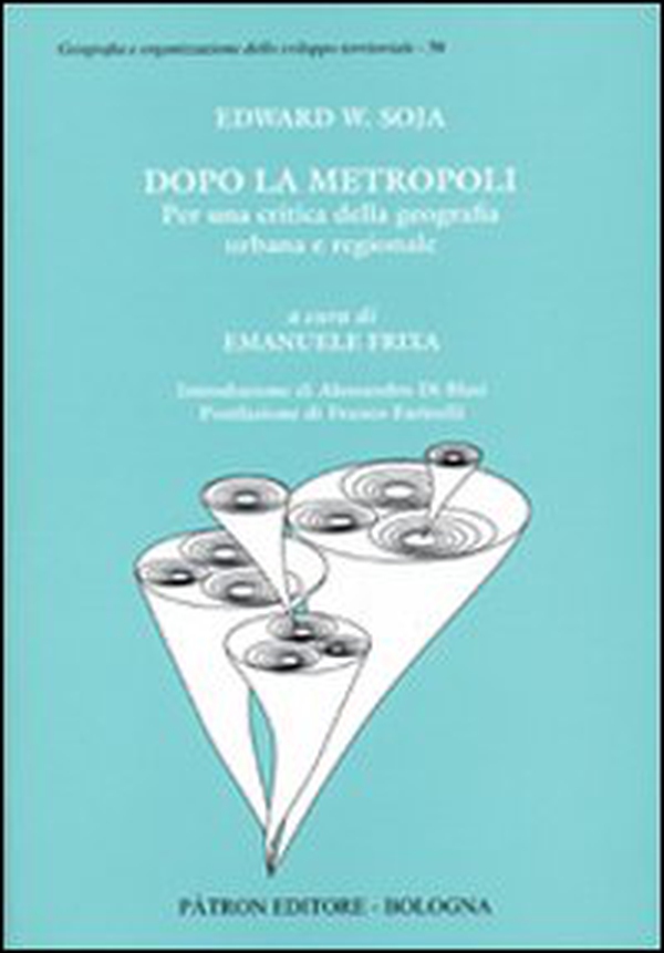 Dopo la metropoli. Per una critica della geografia urbana - Librerie.coop Dopo la metropoli. Per una critica della geografia urbana - Librerie.coop