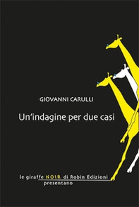 Un'indagine per due casi - Librerie.coop