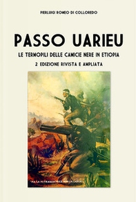 Passo Uarieu. Le Termopili delle camicie nere in Etiopia - Librerie.coop