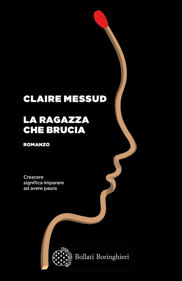 La ragazza che brucia - Librerie.coop La ragazza che brucia - Librerie.coop