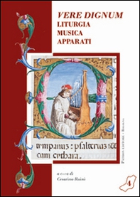 Vere dignum. Liturgia, musica, apparati - Librerie.coop