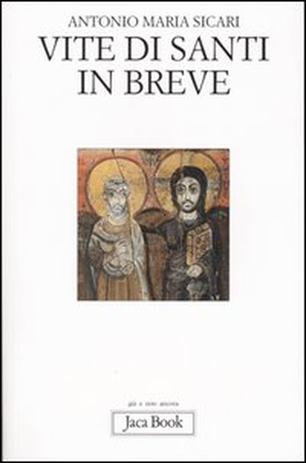 Vite di santi in breve - Librerie.coop Vite di santi in breve - Librerie.coop