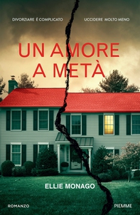 Un amore a metà - Librerie.coop Un amore a metà - Librerie.coop