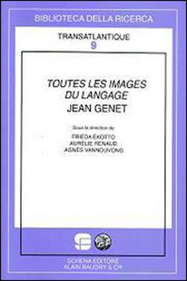 Toutes les images du langage Jean Genet - Librerie.coop Toutes les images du langage Jean Genet - Librerie.coop