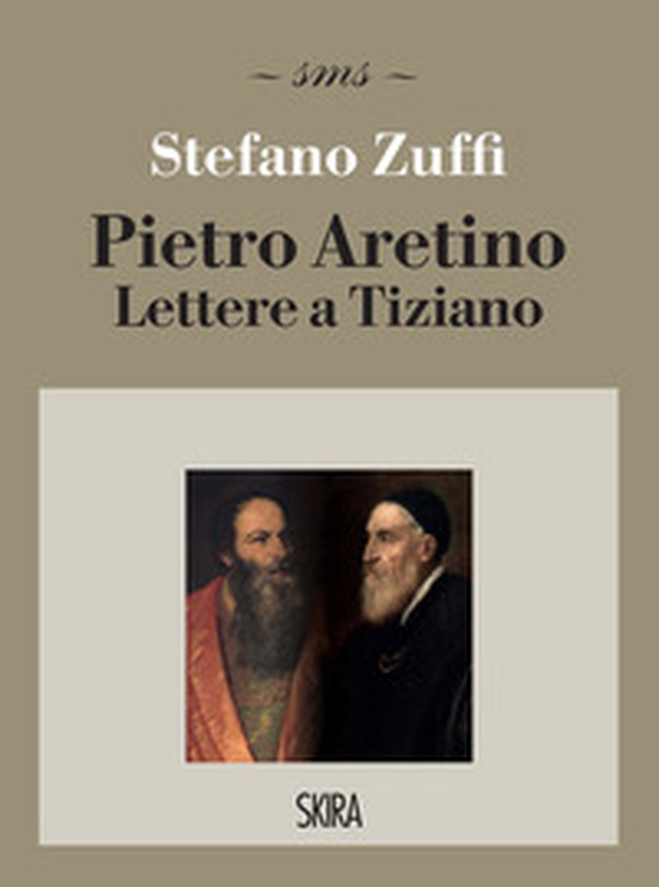 Pietro Aretino. Lettere a Tiziano - Librerie.coop Pietro Aretino. Lettere a Tiziano - Librerie.coop