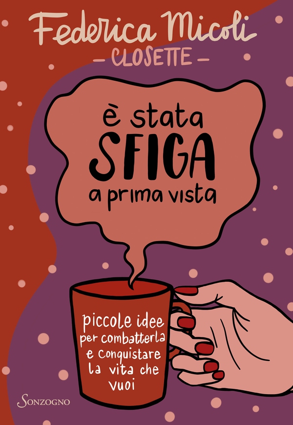 È stata sfiga a prima vista - Librerie.coop È stata sfiga a prima vista - Librerie.coop