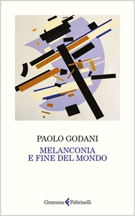 Melanconia e fine del mondo - Librerie.coop
