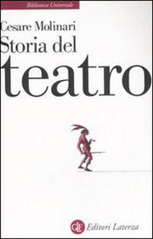 Storia del teatro - Librerie.coop Storia del teatro - Librerie.coop