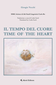 Il tempo del cuore. Time of the heart - Librerie.coop Il tempo del cuore. Time of the heart - Librerie.coop
