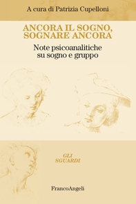 Ancora il sogno, sognare ancora - Librerie.coop Ancora il sogno, sognare ancora - Librerie.coop