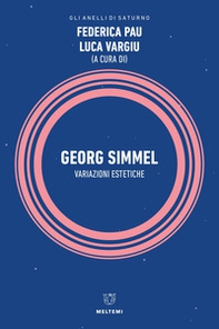 Georg Simmel. Variazioni estetiche - Librerie.coop