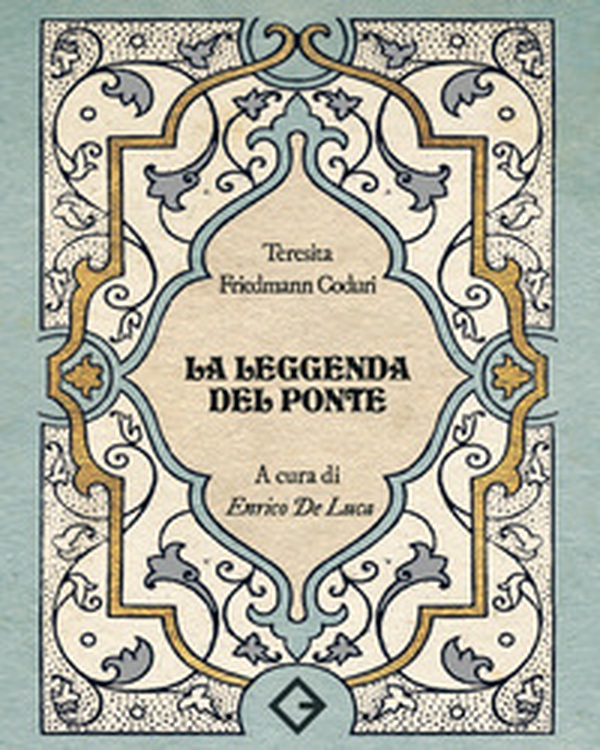 La leggenda del ponte - Librerie.coop