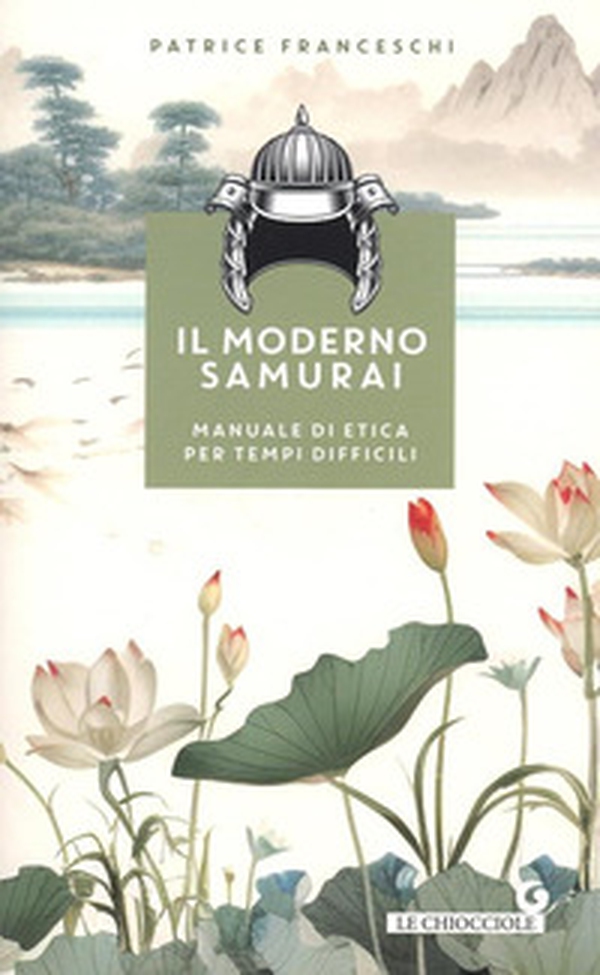 Il moderno samurai. Manuale di etica per tempi difficili - Librerie.coop Il moderno samurai. Manuale di etica per tempi difficili - Librerie.coop