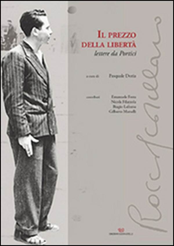 Il prezzo della libertà. Lettere da Portici - Librerie.coop Il prezzo della libertà. Lettere da Portici - Librerie.coop