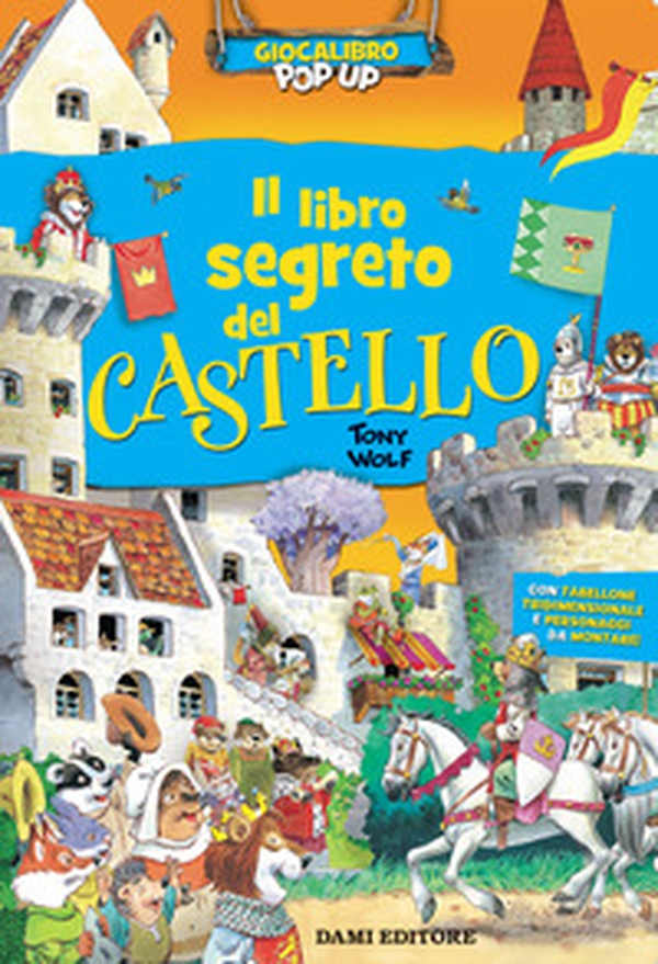 Il libro segreto del castello - Librerie.coop Il libro segreto del castello - Librerie.coop