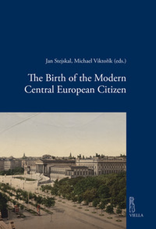 The birth of the modern Central European citizen - Librerie.coop The birth of the modern Central European citizen - Librerie.coop