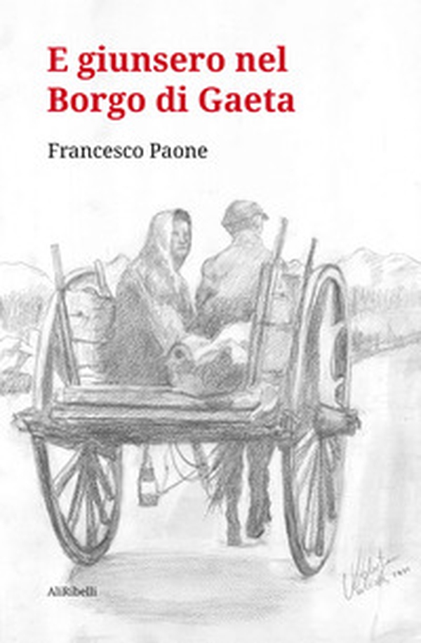 E giunsero nel borgo di Gaeta - Librerie.coop E giunsero nel borgo di Gaeta - Librerie.coop