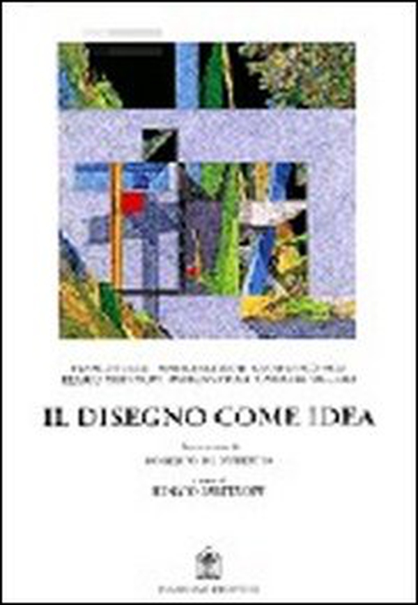 Il disegno come idea - Librerie.coop Il disegno come idea - Librerie.coop