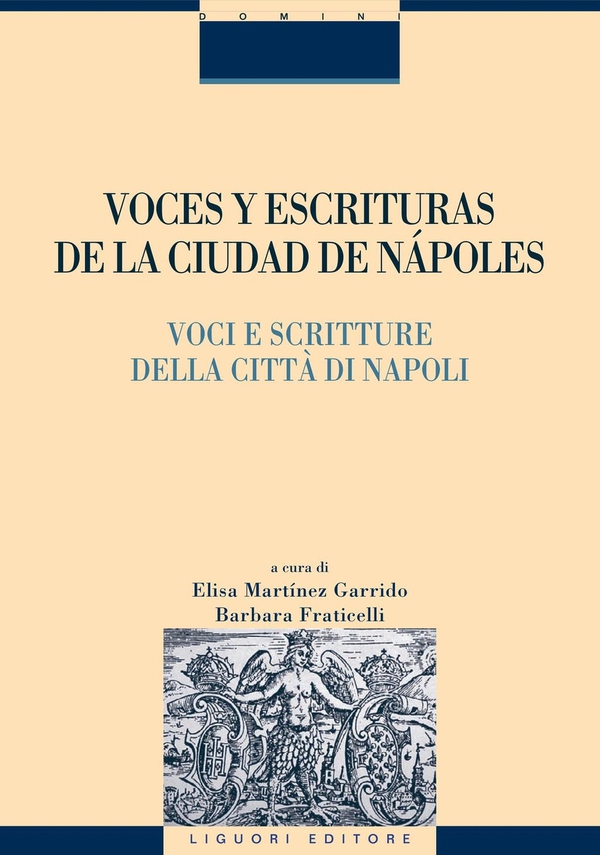 Voces y escrituras de la ciudad de Nàpoles/Voci e scritture della città di Napoli - Librerie.coop Voces y escrituras de la ciudad de Nàpoles/Voci e scritture della città di Napoli - Librerie.coop