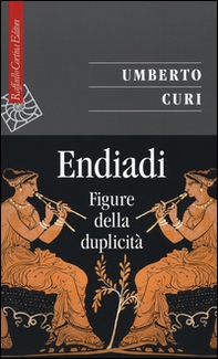 Endiadi. Figure della duplicità - Librerie.coop