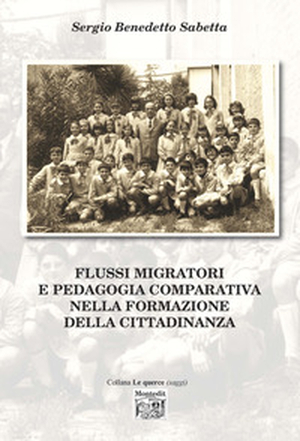 Flussi migratori e pedagogia comparativa nella formazione della cittadinanza - Librerie.coop Flussi migratori e pedagogia comparativa nella formazione della cittadinanza - Librerie.coop