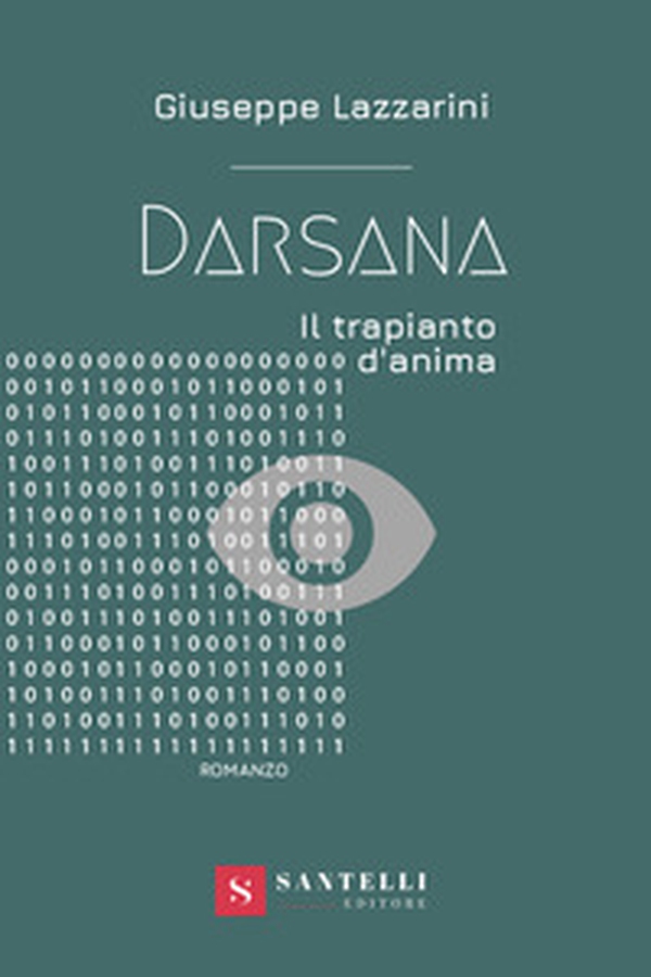 Darsana. Il trapianto d'anima - Librerie.coop Darsana. Il trapianto d'anima - Librerie.coop