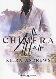 The Chimera affair. Ediz. italiana - Librerie.coop