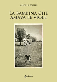 La bambina che amava le viole - Librerie.coop