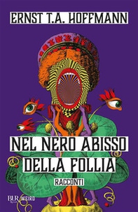 Nel nero abisso della follia - Librerie.coop