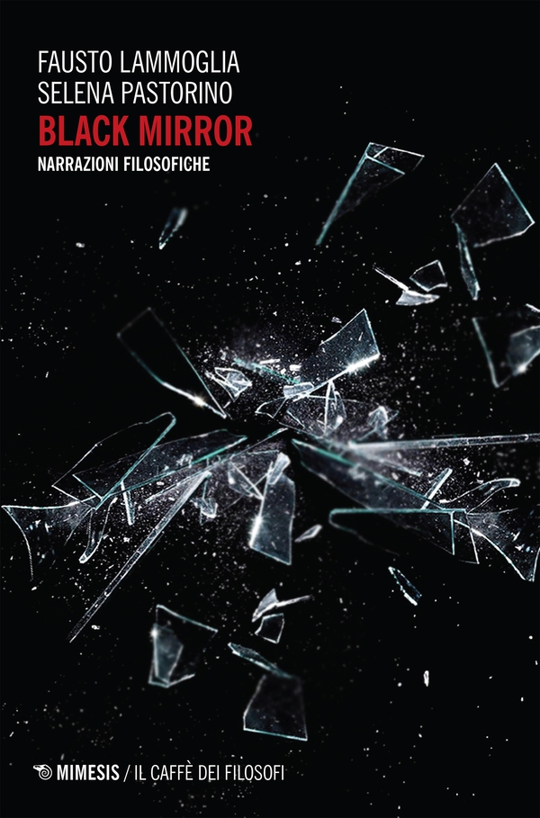 Black Mirror - Librerie.coop Black Mirror - Librerie.coop