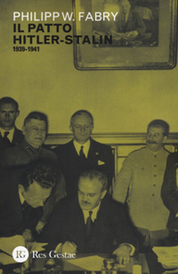 Il patto Hitler-Stalin (1939-1941) - Librerie.coop Il patto Hitler-Stalin (1939-1941) - Librerie.coop