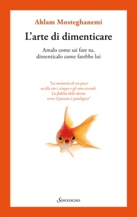 L'arte di dimenticare - Librerie.coop