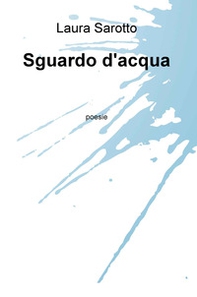 Sguardo d'acqua - Librerie.coop