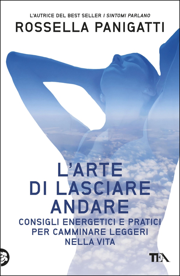 L'arte di lasciare andare - Librerie.coop L'arte di lasciare andare - Librerie.coop